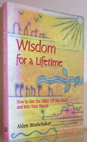 Wisdom for a Lifetime