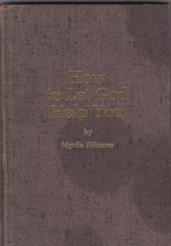 How to Let God Help You