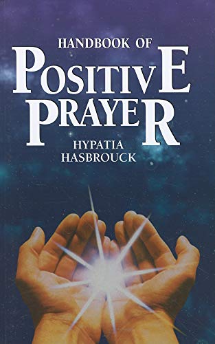 Handbook of Positive Prayer