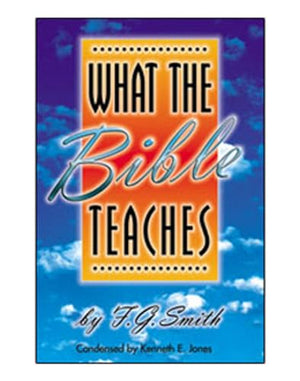 What the Bible Teaches: Revised (REV and Reprinted) (REV and Reprinted)