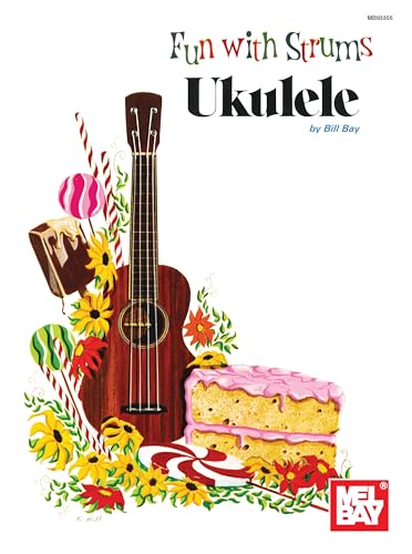 Fun With Strums - Ukulele