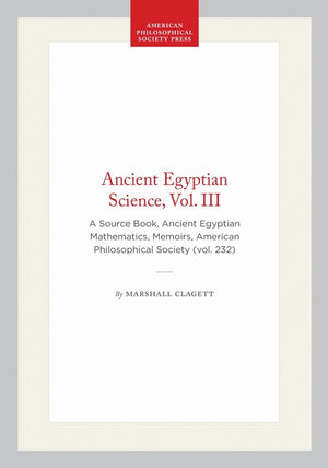 Ancient Egyptian Science, Vol. III