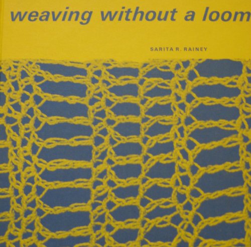 Weaving without a Loom