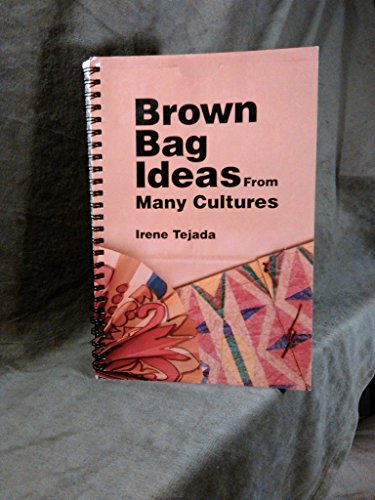 Brown Bag Ideas from Many Cultures