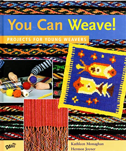 You Can Weave!