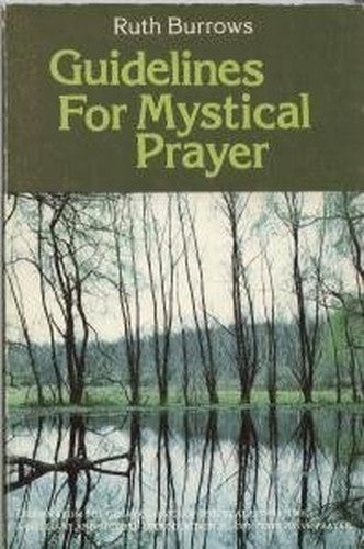 Guidelines for Mystical Prayer