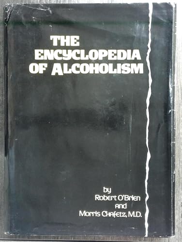 Ency Alcoholism O'Brien/Chafetz Ff