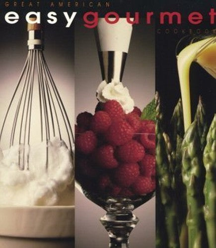 Easy Gourmet Cookbook - Great American