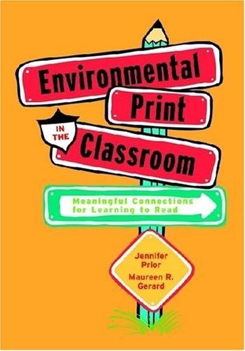 Environmental Print in the Classroom