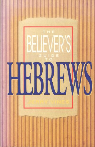 Believer's Guide to Hebrews