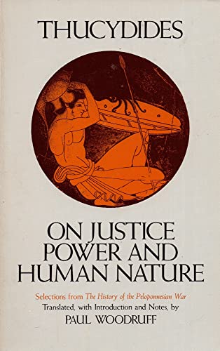 On Justice, Power, and Human Nature