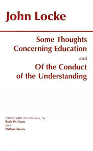 Some Thoughts Concerning Education and of the Conduct of the Understanding 
