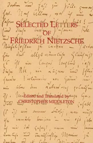 Selected Letters of Friedrich Nietzsche