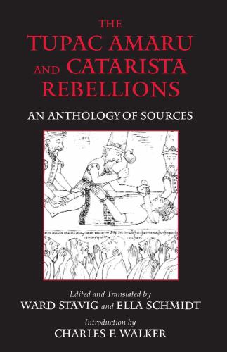 The Tupac Amaru and Catarista Rebellions