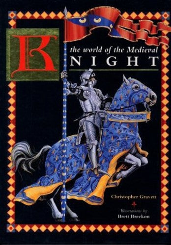 The World of the Medievel Knight