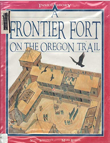 A Frontier Fort on the Oregon Trail
