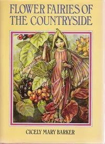 Flower Fairies of the Countryside