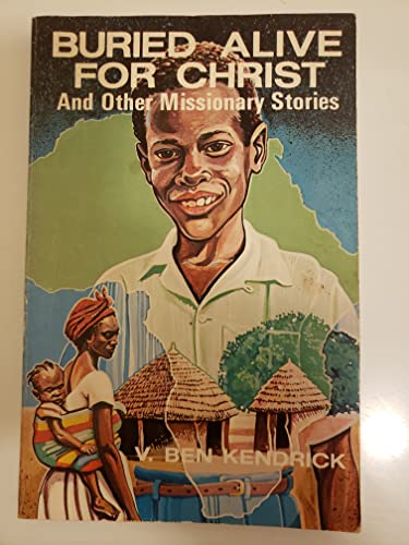 Buried Alive for Christ and Other Missionary Stories
