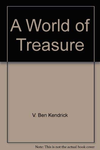 A World of Treasure