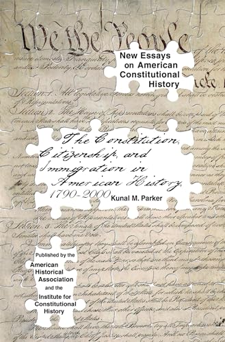The Constitution, Citizenship, and Immigration in American History, 1790 to 2000