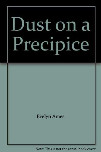 Dust on a Precipice