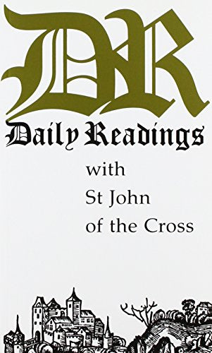 Daily Readings with Saint John of the Cross
