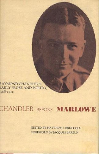 Chandler Before Marlowe Ray
