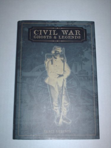 Civil War Ghost Stories and Legends