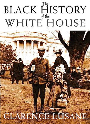 The Black History of the White House