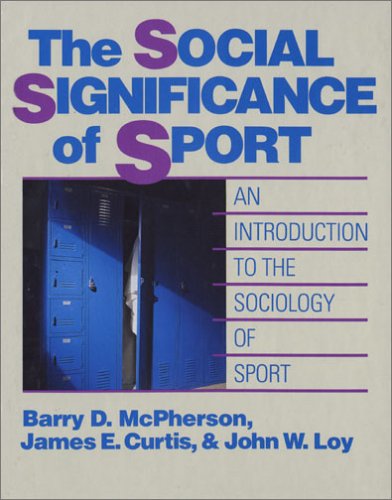 The Social Significance of Sport