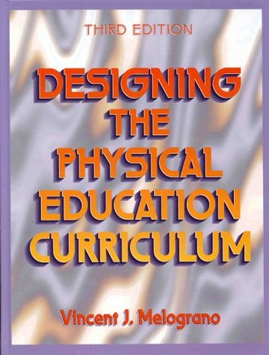 Designing the Physical Education Curriculum