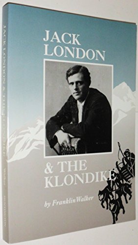Jack London and the Klondike