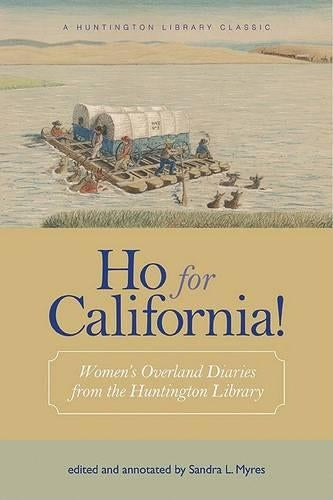 Ho for California!