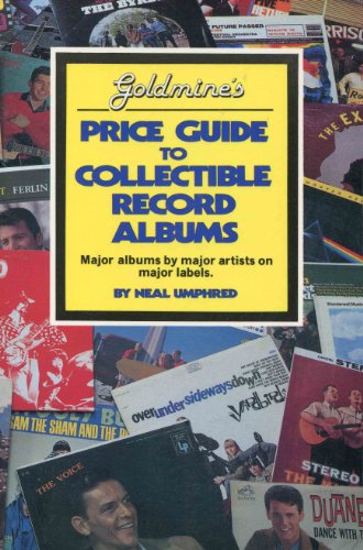 Goldmine's Price Guide to Collectible Record Albums