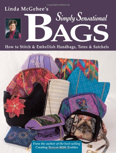 Linda Mcgehee's Simply Sensational Bags