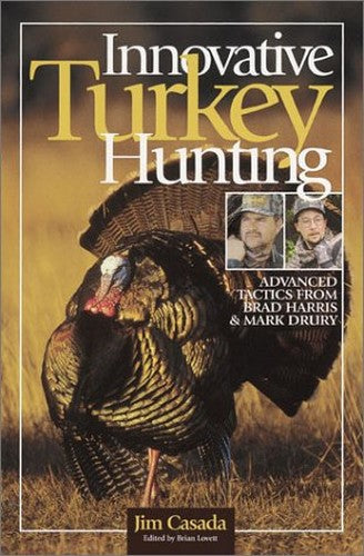 Innovative Turkey Hunting