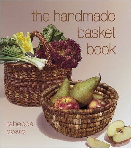 The Handmade Basket Book