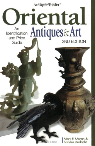 "Antique Trader" Oriental Antiques and Art