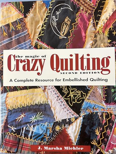 The Magic of Crazy Quilting