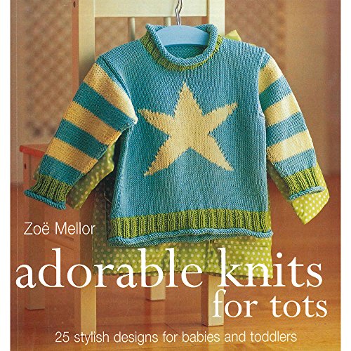 Adorable Knits for Tiny Tots