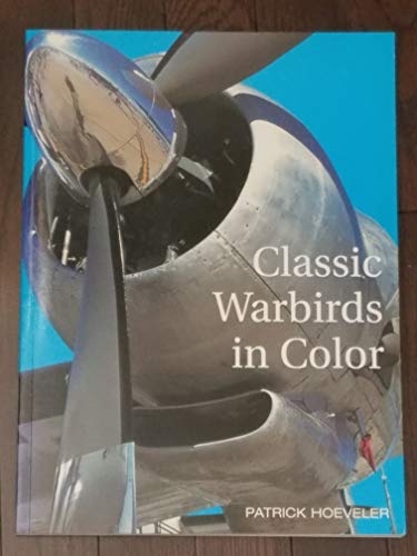 Classic War Birds in Colour