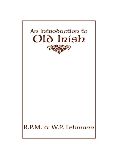 An Introduction to Old Irish