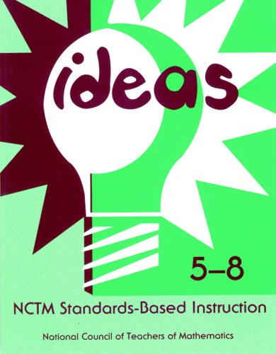 Ideas: NCTM Stds-Based Instruct 5-8