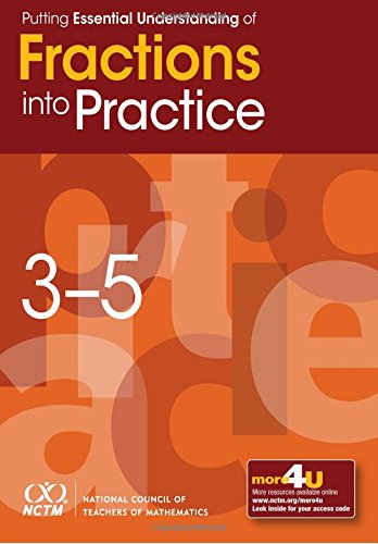 Putting Essential Understanding of Fractions Into Practice in Grades 3-5