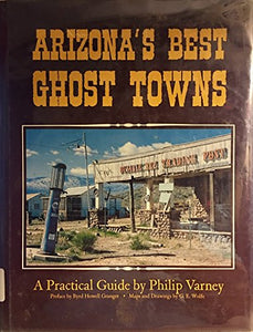 Arizona's Best Ghost Towns 