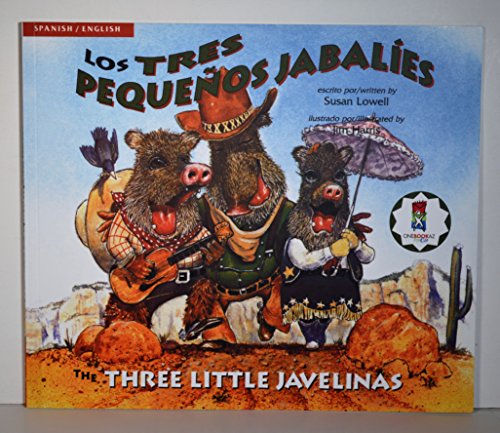 The Three Little Javelinas/Los Tres Pequenos Jabalies