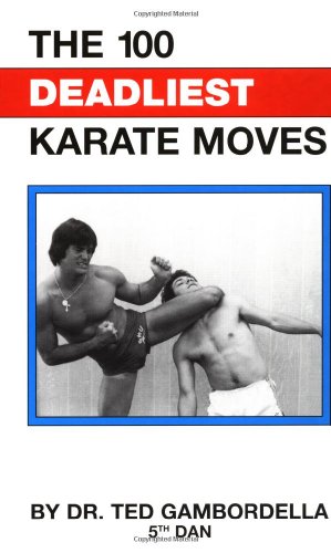 100 Deadliest Karate Moves