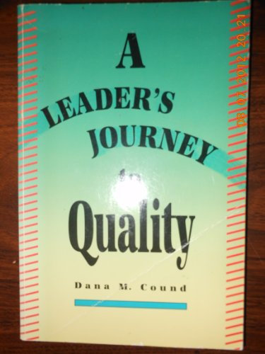 Leader's Journey to Quality