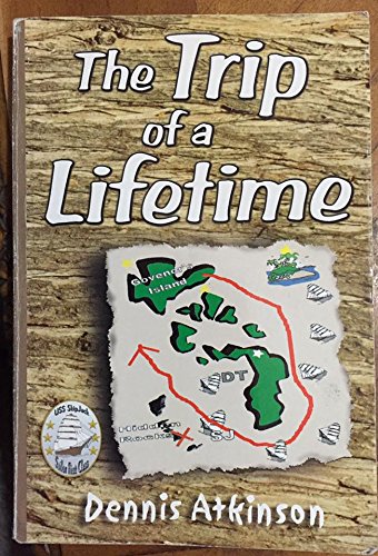 The Trip of a Lifetime