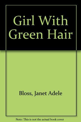 The Girl with Green Hair